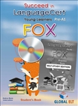 Succeed in LanguageCert Young Learners Pre A1 Fox...