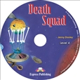 Express Graded Reader Level 4 Death Squad Audio CD