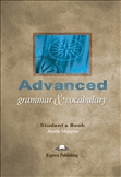 Advanced Grammar & Vocabulary Student's Book