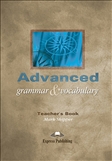Advanced Grammar & Vocabulary Teacher's Book (Overprinted)
