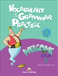 Welcome Plus 2 Vocabulary & Grammar Practice