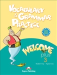 Welcome Plus 3 Vocabulary & Grammar Practice