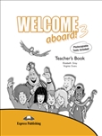 Welcome Aboard 3 Teacher's Book