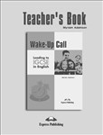 Wake-Up Call Leading to IGCSE in English Teacher's Book