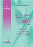 The Teacher's Basic Tools: Making Our Lessons Memorable Book  