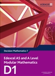 Edexcel AS & A Level Modular Mathematics Decision Mathematics 1 D1