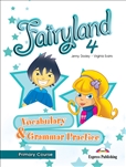 Fairyland 4 Primary Course Vocabulary & Grammar Practice
