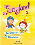 Fairyland 2 Vocabulary & Grammar