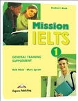 Mission IELTS 1 Academic and General Training Supplement