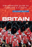 Britain - Culture Smart! The Essential Guide to Customs & Culture