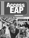 Access EAP: Frameworks Teacher's Book