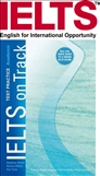 IELTS on Track - Test Practice Academic Module with 2 Free CDs