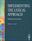 Implementing the Lexical Approach