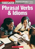 Timesaver: Phrasel Verbs and Idioms 