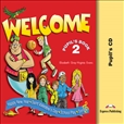 Welcome 2 Pupil's Book Pupil's Audio CD (School Play & Songs CD)