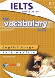 The Vocabulary Files B1 Student's Book (IELTS 4.0-5.0) Intermediate