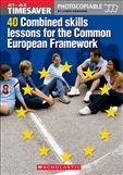 Timesaver 40 Combined Skills Lessons for the Common...