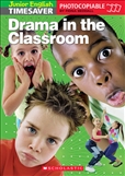 Junior English Timesaver: Drama in The Classroom