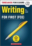 Timesaver for Exams: Writing for First FCE 