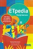 ETpedia 500 Ideas for English teachers of Young Learners