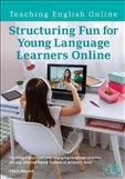 Structuring Fun for Young Language Learners Online