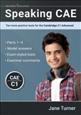 Speaking CAE: Ten more practice tests for the Cambridge C1 Advanced