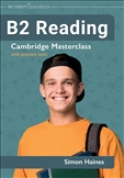 B2 Reading: Cambridge Masterclass with Practice Tests