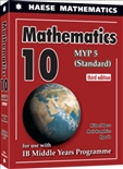 Mathematics 10 (MYP 5 Standard) Third Edition Textbook
