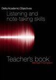 Academic Objectives Listening and note-taking Skills Teacher's Book