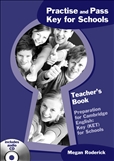 Practise and Pass Key for Schools Teacher's Book with CD