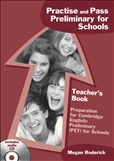 Practise and Pass Preliminary for Schools Teacher's Book with CD