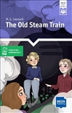Delta Reader Team Reader: The Old Steam Train Book with...