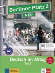 Berliner Platz 2 Neu Student's Book and Workbook with Audio Part 2