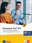 Kompass DaF B1+ German Studies for Work Hybrid...