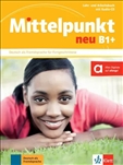 Mittelpunkt Neu B2 Textbook, Workbook with Audio