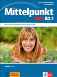 Mittelpunkt Neu B2.1 Text Book and Workbook, Lessons 1-6 