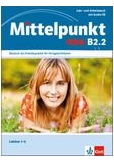 Mittelpunkt Neu B2.2 Text Book and Workbook, Lessons 7-12