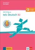 Mit Erfolg zu Telc Deutsch B2 Workbook with Digital Extras