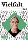 Vielfalt B2.1 *DIGITAL* Coursebook and Workbook...