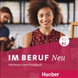 Im Beruf Neu B1+ / B2 Audio CD