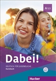 Dabei! A1.1 *DIGITAL* Student's with Online Audio...