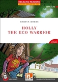 Helbling Red Reader: Holly the Eco Warrior Book with...