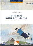 Helbling Blue Reader: The Boy Who Could Fly Book with...