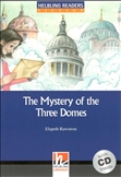 Helbling Blue Reader: The Mystery of the Three Domes...