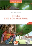 Helbling Red Reader: Holly the Eco Warrior Book with...
