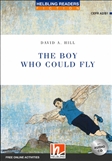 Helbling Blue Reader: The Boy Who Could Fly Book with...