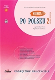 Hurra! Po Polsku New Edition 2 Teacher's Book