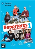 Reporteros Internacionales 1 Student's Book
