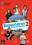 Reporteros Internacionales 2 Student's Book