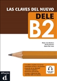 Las Claves del Nuevo Dele B2 Textbook
